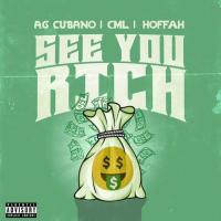 Artwork for See You Rich by AG Cubano