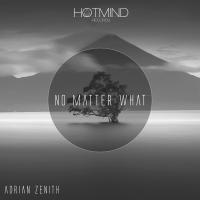 Artwork for No Matter What by Adrian Zenith