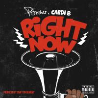 Artwork for Right Now (feat. Cardi B) by PHresher