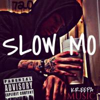 Artwork for Slow Mo by Kreepa