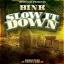 Artwork for Slow It Down