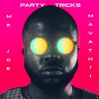 Artwork for Party Tricks by Mr Joe