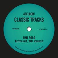 Artwork for Better Days / Free Yourself by Jimi Polo