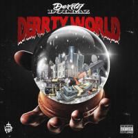 Artwork for Derrty World by Derrty Dollaz