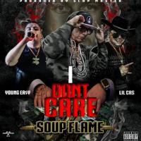 Artwork for I Dont  Care by Soup Flame