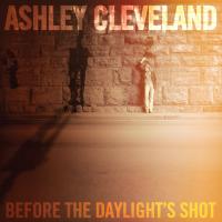 Artwork for Before The Daylight's Shot by Ashley Cleveland