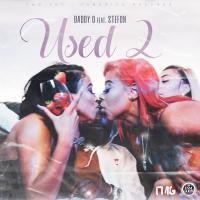 Artwork for Used 2 (feat. Stefon) by Daddy O