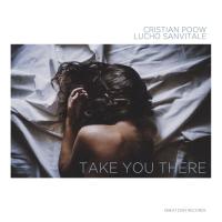 Artwork for Take You There by Cristian Poow