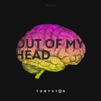 Artwork for Out Of My Head by Tonystar