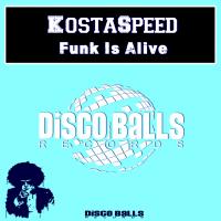 Artwork for Funk Is Alive by KostaSpeed