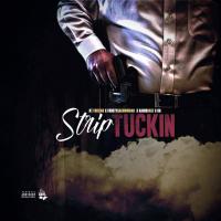 Artwork for Strip Tuckin by KT Foreign