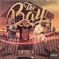 Artwork for The Bay (feat. San Quinn & Coolio da Undadogg) by Swinla