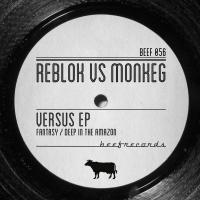 Artwork for Versus EP (Reblok vs. MonkEg) by Reblok