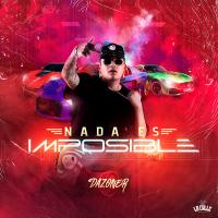 Artwork for Nada es imposible by DAZONER