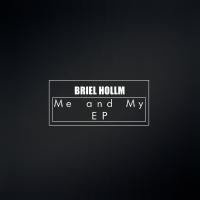 Artwork for Me & My EP by Briel Hollm