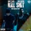 Artwork for Kill Shit (feat. BadDamon)