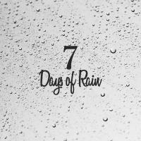 Artwork for 7 Days of Rain by Rain Sounds Nature Collection