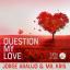 Artwork for Question My Love (Original Mix)