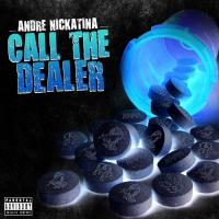 Artwork for Call The Dealer by Andre Nickatina