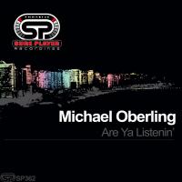 Artwork for Are Ya Listenin' by Michael Oberling