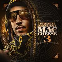 Artwork for Mac and Cheese, Vol. 3 by French Montana