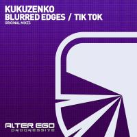 Artwork for Blurred Edges / Tik Tok by Kukuzenko