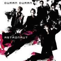 Artwork for Astronaut by Duran Duran