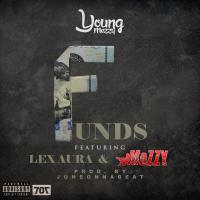 Artwork for Funds (feat. Lex Aura & Mozzy) by Young mezzy