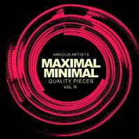 Artwork for Maximal Minimal, Vol.18: Quality Pieces by Various Artists