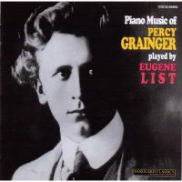 Artwork for Piano Music of Percy Grainger by Eugene List