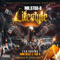 Artwork for Lifestyle (feat. King Blizz & Tha H) by Mr.Str8-8