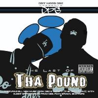 Artwork for The Last Of Tha Pound by Tha Dogg Pound