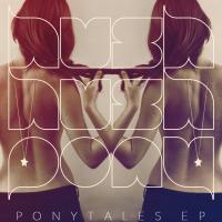Artwork for Ponytales EP by Hush Hush Pony