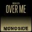 Artwork for Over Me (Original Mix)