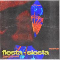 Artwork for Fiesta - Siesta (feat. B. Squid) by Scarub