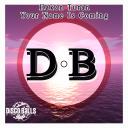 Artwork for Your Name Is Coming (Original Mix)