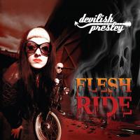 Artwork for Flesh Ride by Devilish Presley