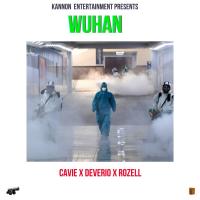 Artwork for Wuhan (feat. Deverio & Rozell) by Cavie