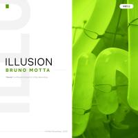 Artwork for Illusion by Bruno Motta