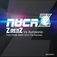 Artwork for You Fade Away by ZiRENZ