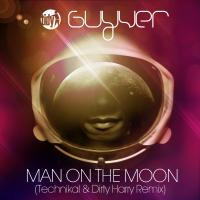 Artwork for Man On The Moon (Technikal & Dirty Harry Remix) by Guyver