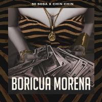 Artwork for Boricua Morena (feat. Chin Chin) by 50 Sosa