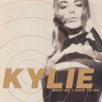 Artwork for What Do I Have to Do? (Remixes) by Kylie Minogue