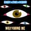 Artwork for Watching Me