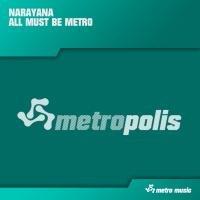 Artwork for All Must Be Metro by Narayana