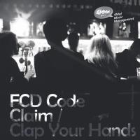 Artwork for Claim / Clap Your Hands by FCD Code