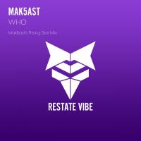 Artwork for Who (Mak5ast's Rising Star Mix) by Mak5ast