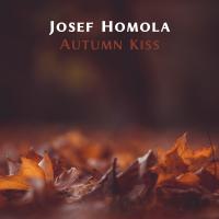 Artwork for Autumn Kiss by Josef Homola