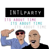 Artwork for It's About Time by INTL Party