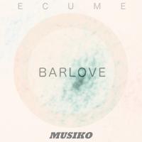 Artwork for Barlove by Ecume